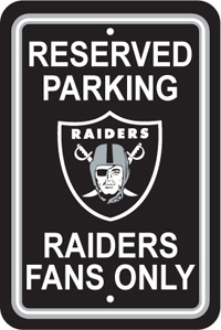 Fremont Die Oakland Raiders Plastic Reserved Parking Sign