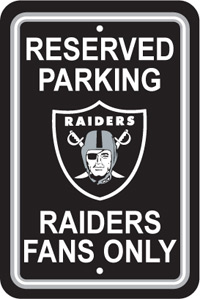 Fremont Die Oakland Raiders Plastic Reserved Parking Sign