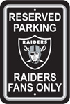 Fremont Die Oakland Raiders Plastic Reserved Parking Sign