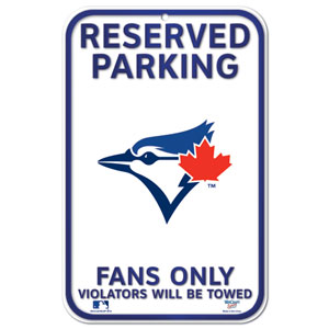Wincraft Toronto Blue Jays Plastic Reserved Parking Sign