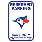 Wincraft Toronto Blue Jays Plastic Reserved Parking Sign