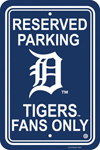 Fremont Die Detroit Tigers Plastic Reserved Parking Sign