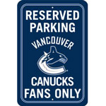Fremont Die Vancouver Canucks Plastic Reserved Parking Sign
