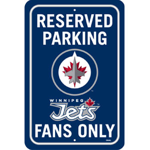 Fremont Die Winnipeg Jets Plastic Reserved Parking Sign